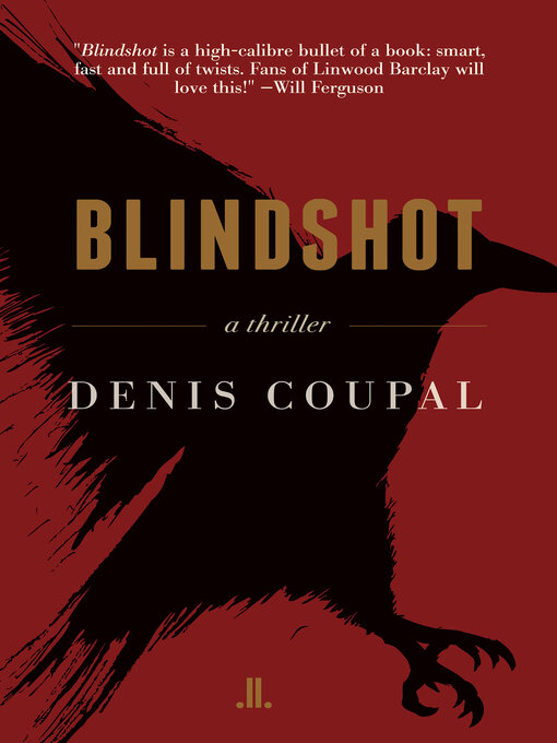 Title details for Blindshot by Denis Coupal - Wait list
